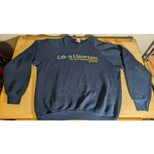 Vinrage Life Is Uncertain Sweatshirt L Fruit of Loom Blue Lightweight 1987
